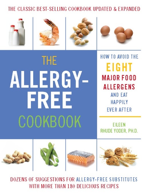 Title details for The Allergy-Free Cookbook by Eileen Rhude Yoder - Wait list